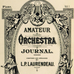Amateur - Orchestra -  Journal  - L.P. Laurendeau.