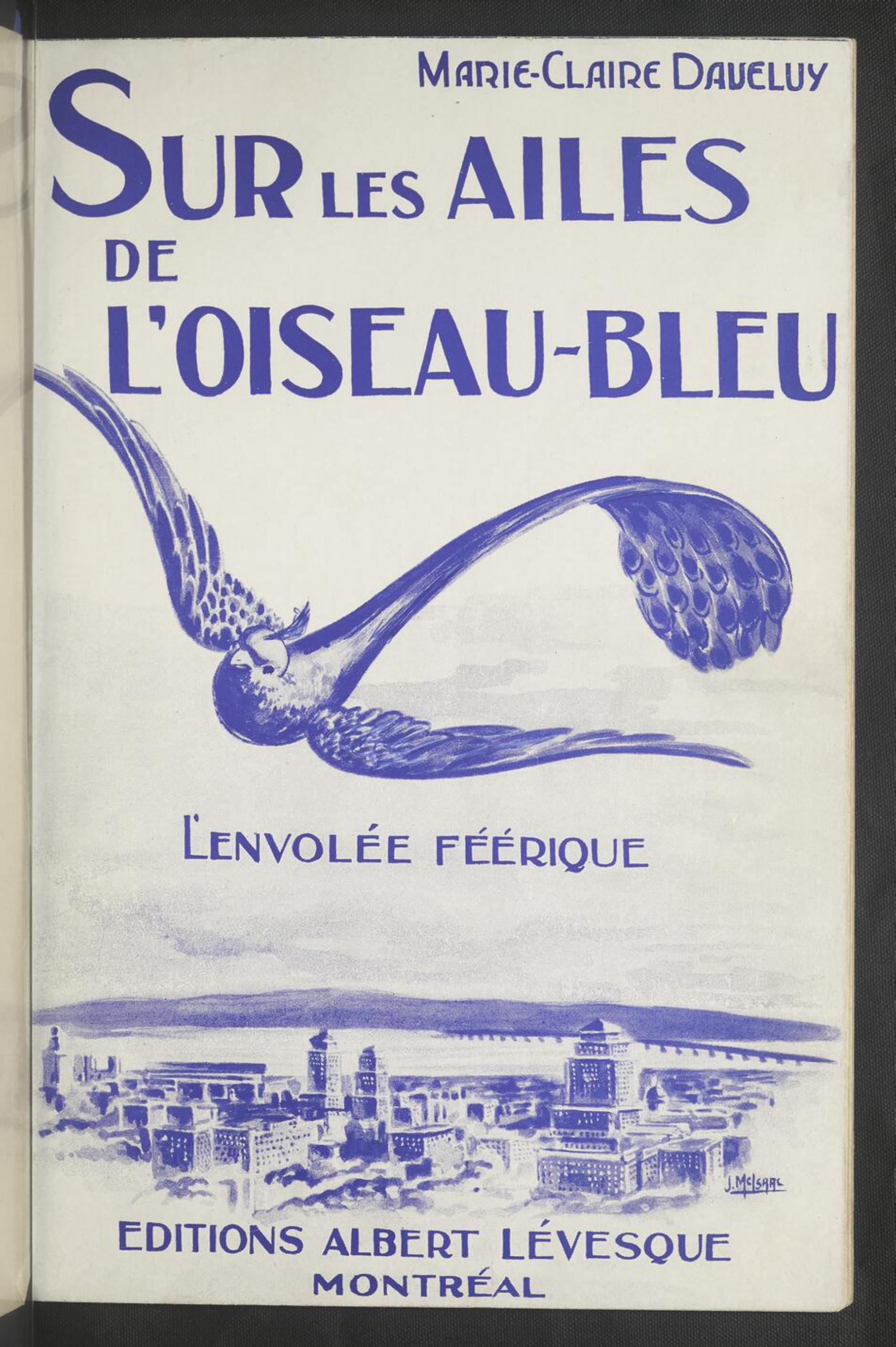 Sur les ailes de l'oiseau bleu : l'envolée féerique